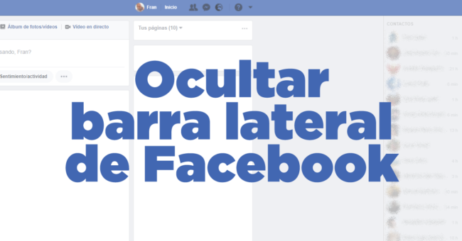 Ocultar la barra lateral de Facebook - Fran Bravo gestión de presencia en internet